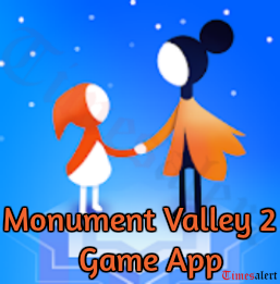 Monument Valley 2 Game App