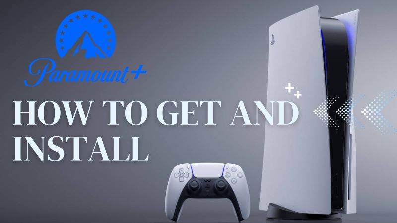 Install Paramount Plus on PS5
