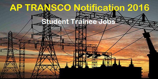 AP TRANSCO Student Trainee Recruitment 2016