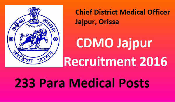 CDMO Jajpur Recruitment 2016 CDMO-Jajpur-Recruitment-2016
