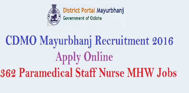 CDMO Mayurbhanj Recruitment 2016