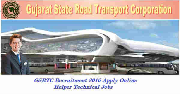 GSRTC Recruitment 2016 GSRTC Recruitment 2016
