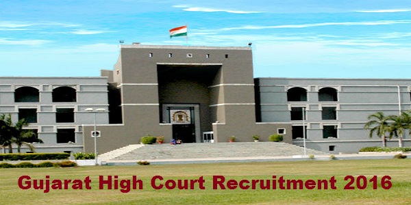 Gujarat High Court Recruitment 2016 Gujarat-High-Court-Recruitment-2016