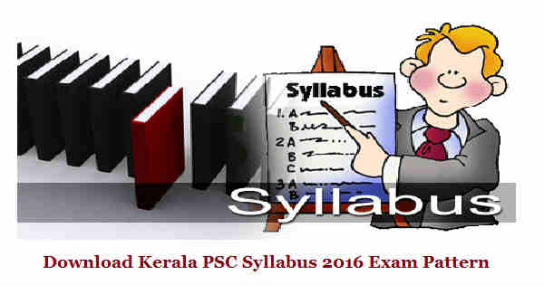 Kerala PSC Syllabus 2016