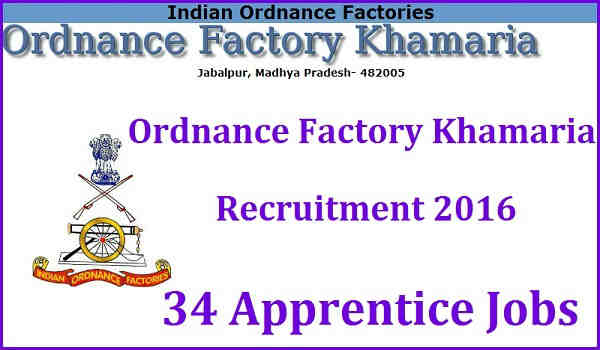 Ordnance Factory Khamaria Recruitment 2016 Ordnance-Factory-Khamaria-Recruitment-2016
