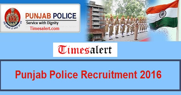 Punjab Police Recruitment 2016 Punjab Police Recruitment 2016