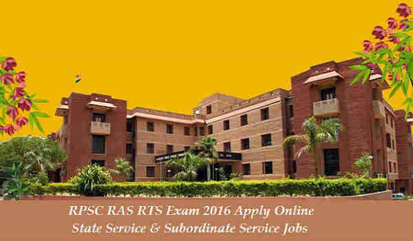 RPSC RAS RTS Exam Recruitment 2016
