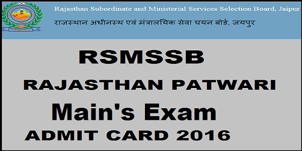 Rajasthan Patwari Mains Admit Card 2016 Rajasthan-Patwari-Mains-Exam-Admit-Card-2016
