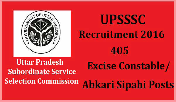 UPSSSC Excise Constable Recruitment 2016 UPSSSC-Excise-Constable-Recruitment-2016