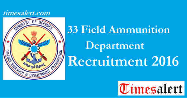 33 Field Ammunition Depot Recruitment 2016 33 Field Ammunition Depot Recruitment 2016