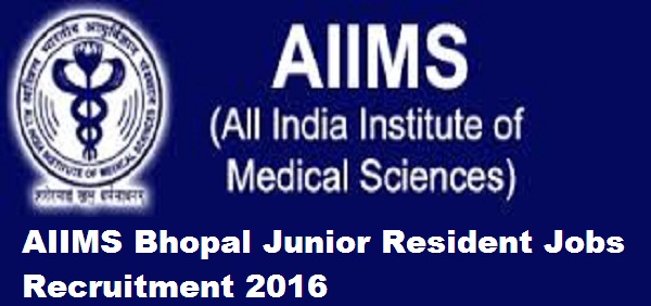 AIIMS Bhopal Notification 2016