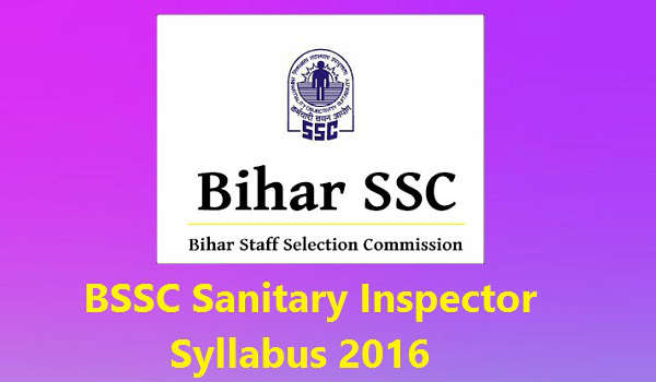 BSSC-Sanitary-Inspector-Syllabus-2016