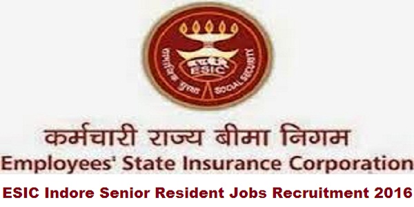 ESIC-Indore-Recruitment-2016 ESIC-Indore-Recruitment-2016