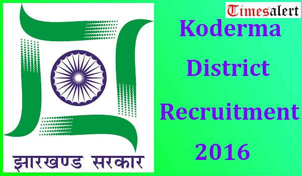 Koderma District Recruitment 2016 Koderma-District-Recruitment-2016