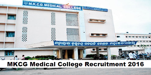 MKCG Medical College Recruitment 2016 MKCG-Medical-College-Recruitment-2016