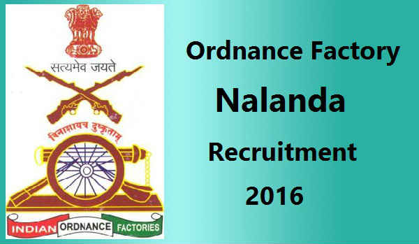Ordnance Factory Nalanda Recruitment 2016 Ordnance-Factory-Nalanda-Recruitment-2016