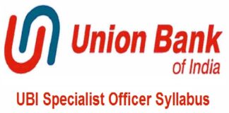 UBI Specialist Officer Syllabus