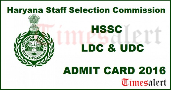 HSSC UDC LDC Admit Card 2016 HSSC UDC LDC Admit Card 2016