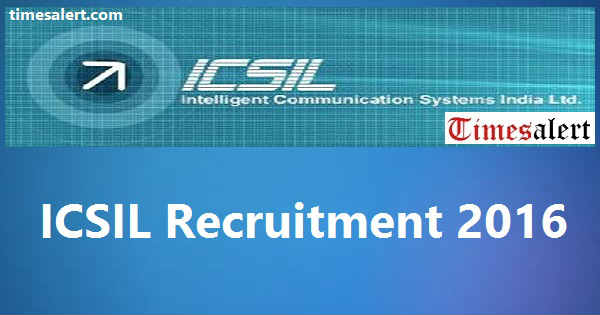 ICSIL Recruitment 2016 ICSIL Recruitment 2016