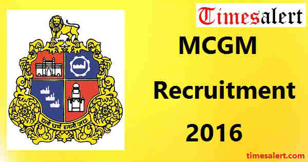 MCGM Recruitment 2016 MCGM Recruitment 2016