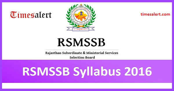RSMSSB Syllabus 2016 RSMSSB Syllabus 2016