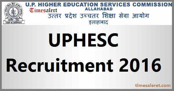UPHESC Recruitment 2016 UPHESC Recruitment 2016