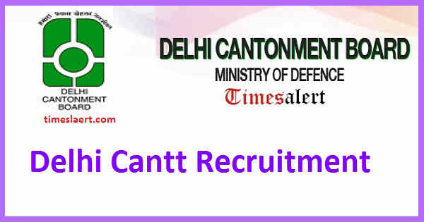 Delhi Cantt Recruitment