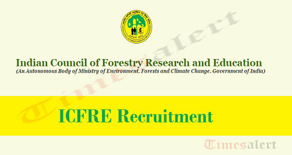 ICFRE Recruitment