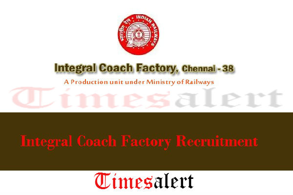 Integral Coach Factory Recruitment