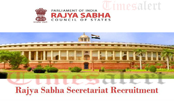 Rajya Sabha Secretariat Recruitment