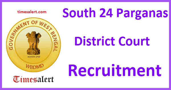 South 24 Parganas District Court Recruitment South 24 Parganas District Court Recruitment