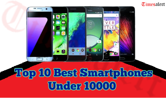Smartphones Under 10000