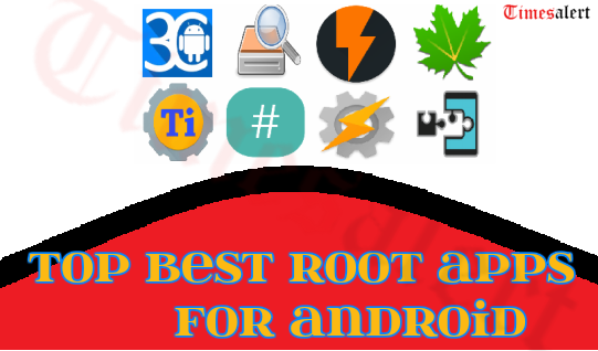 Top Best Root Apps For Rooted Android Device In 2023