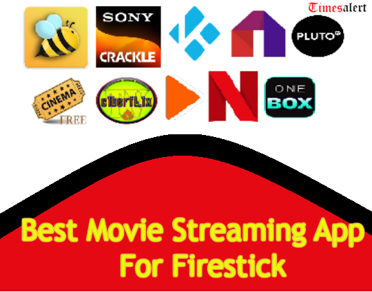 Best movie Streaming App For Firestick
