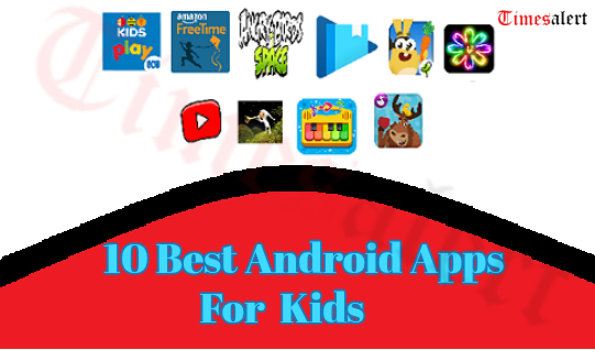 Best Kids Apps 2023 For Android IOS Education Music Games   Best Android Apps For Kids 