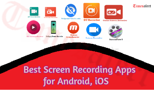 Best Screen Recording Apps For Android, iOS