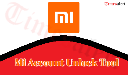 mi account unlock tool