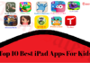 Top 10 Best iPad Apps For Kids