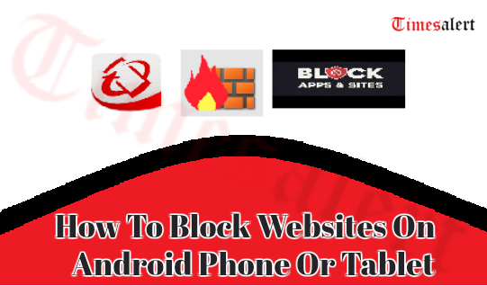 Block Websites On Android Phone Or Tablet