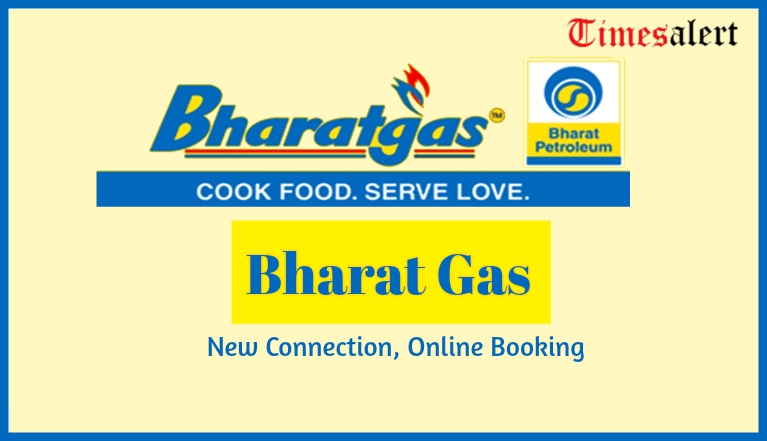 Bharat Gas New Connection Online Booking, Status, Offline Form ebharatgas.com