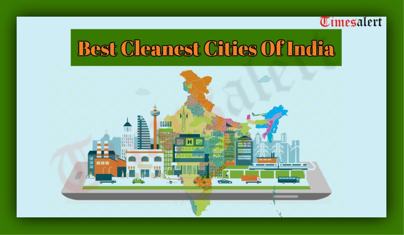 Cleanest Cities Of India
