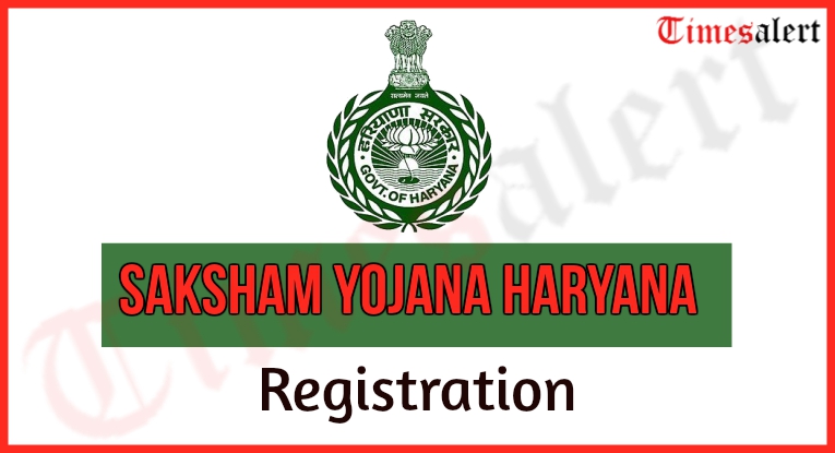 Saksham Yojana Haryana 2023 Registration Apply Online Login Details