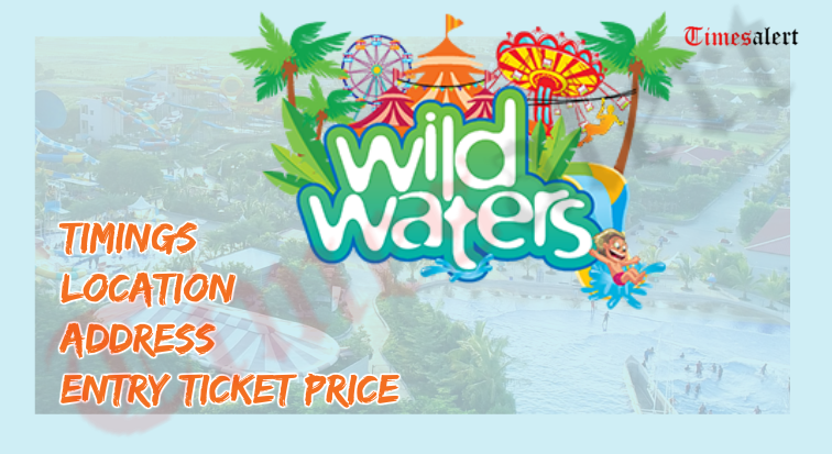 Wild Waters Hyderabad Timings, Entry Ticket Fee, Location