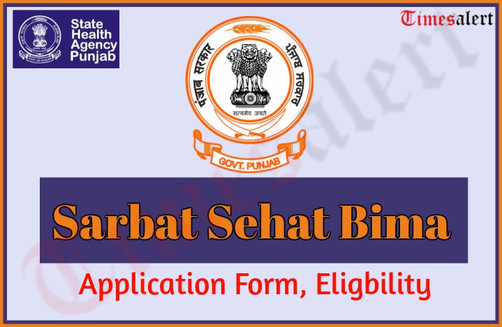 Sarbat Sehat Bima Yojana 2023 Registration Online Application Form, Eligibility, Status Check @ shapunjab.in 