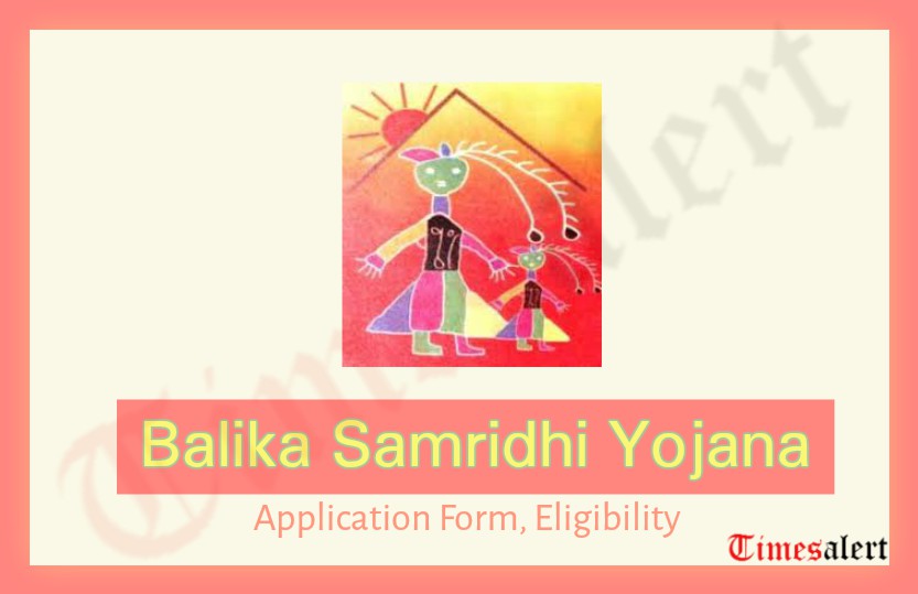 Balika Samridhi Yojana