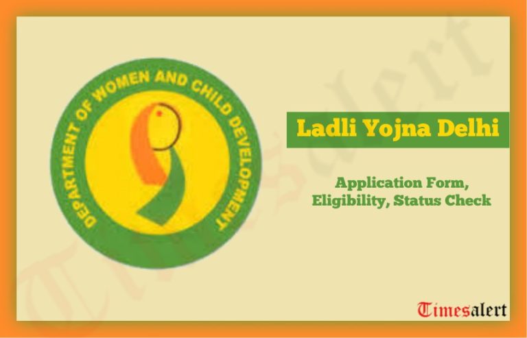 Delhi Ladli Yojna Scheme Registration Application Form Status Check