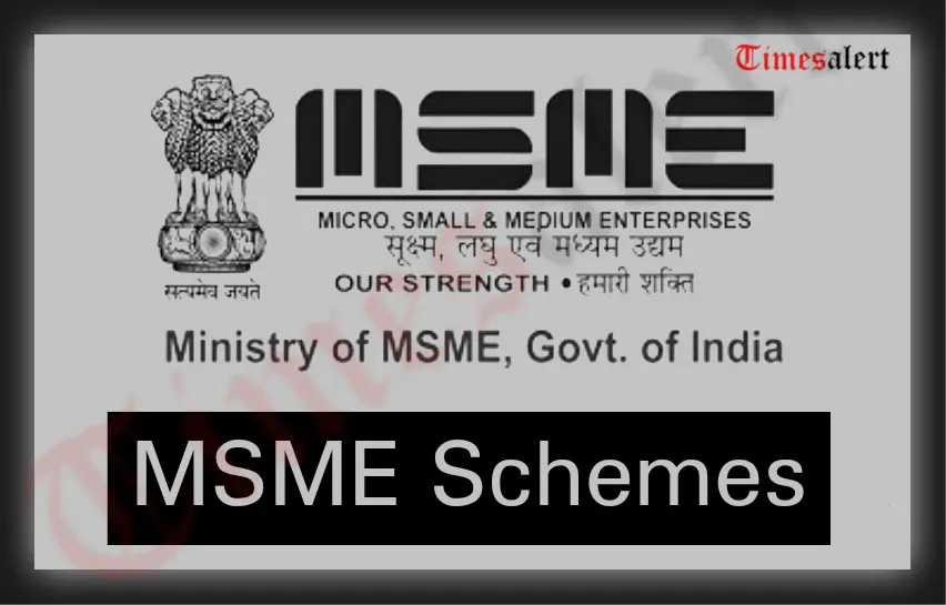 MSME Schemes
