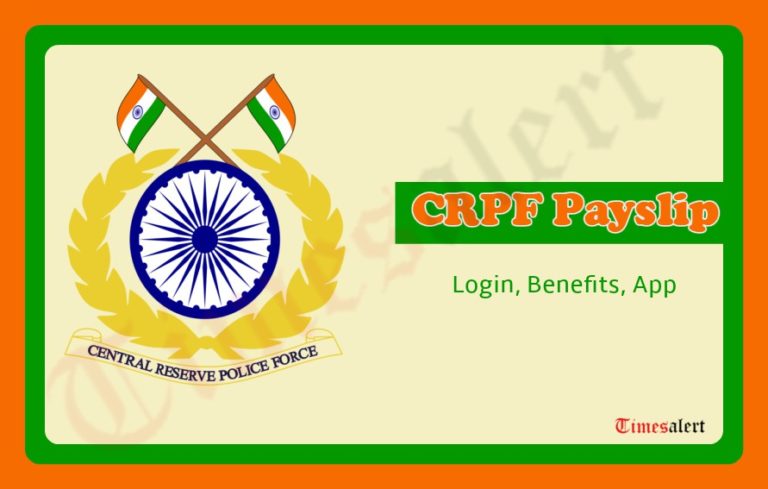 CRPF Pay Slip 2023 – CRPF Employee Payslip Check Online