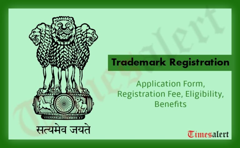 Trademark Registration – TM Application Form Online, Fee, Eligibility