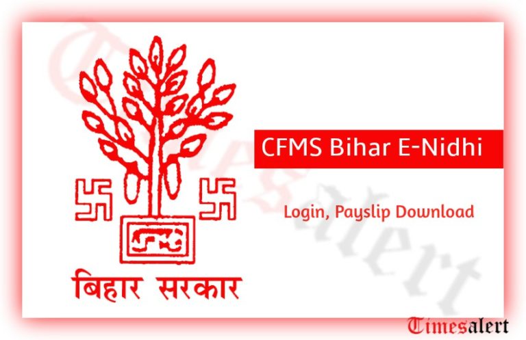 Download CFMS Bihar Employee Salary Slip, Pay Slip eNidhi Login